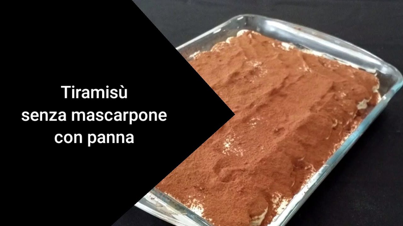 Tiramisù senza mascarpone con panna
