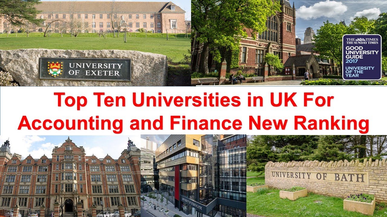Top Ten Universities in UK For Accounting And Finance New Ranking