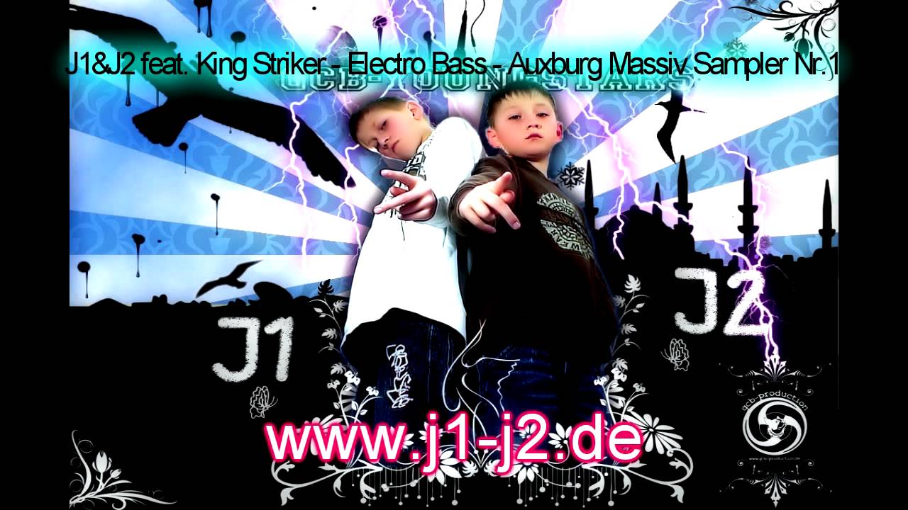 J1&J2 feat King Striker Electro Bass Auxburg Massiv Sampler Nr 1