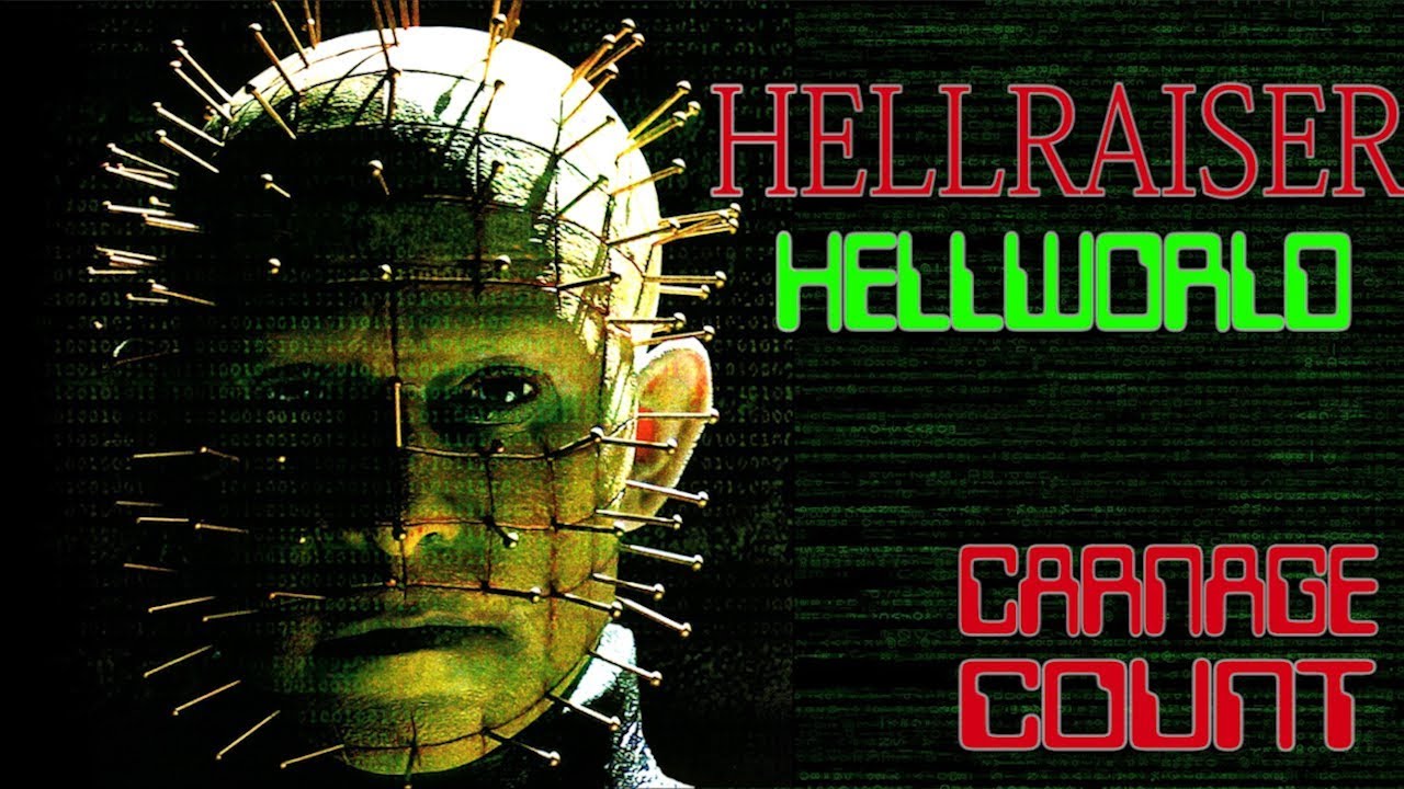 Hellraiser VIII: Hellworld (2005) Carnage Count