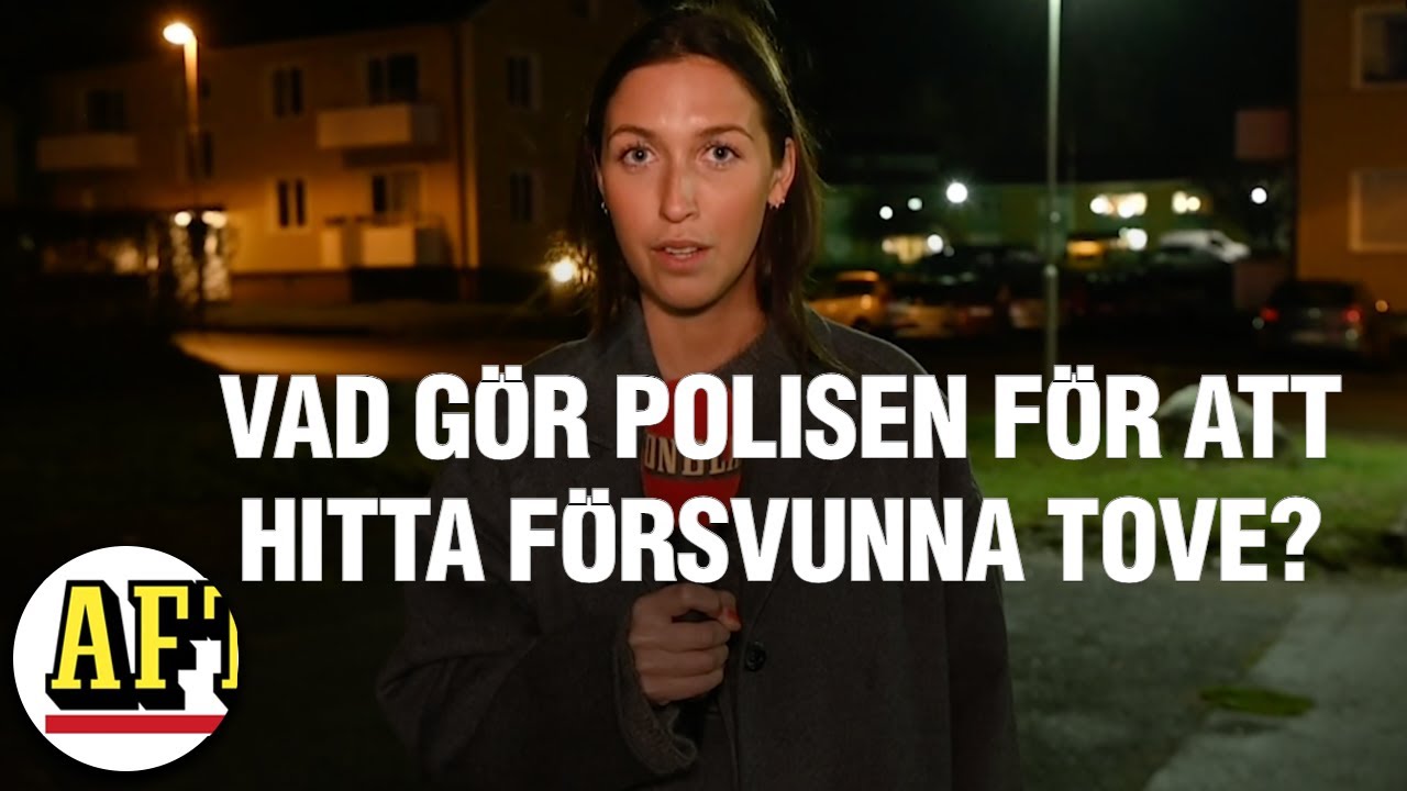 Tove, 21, fortsatt försvunnen i Vetlanda – Aftonbladet på plats