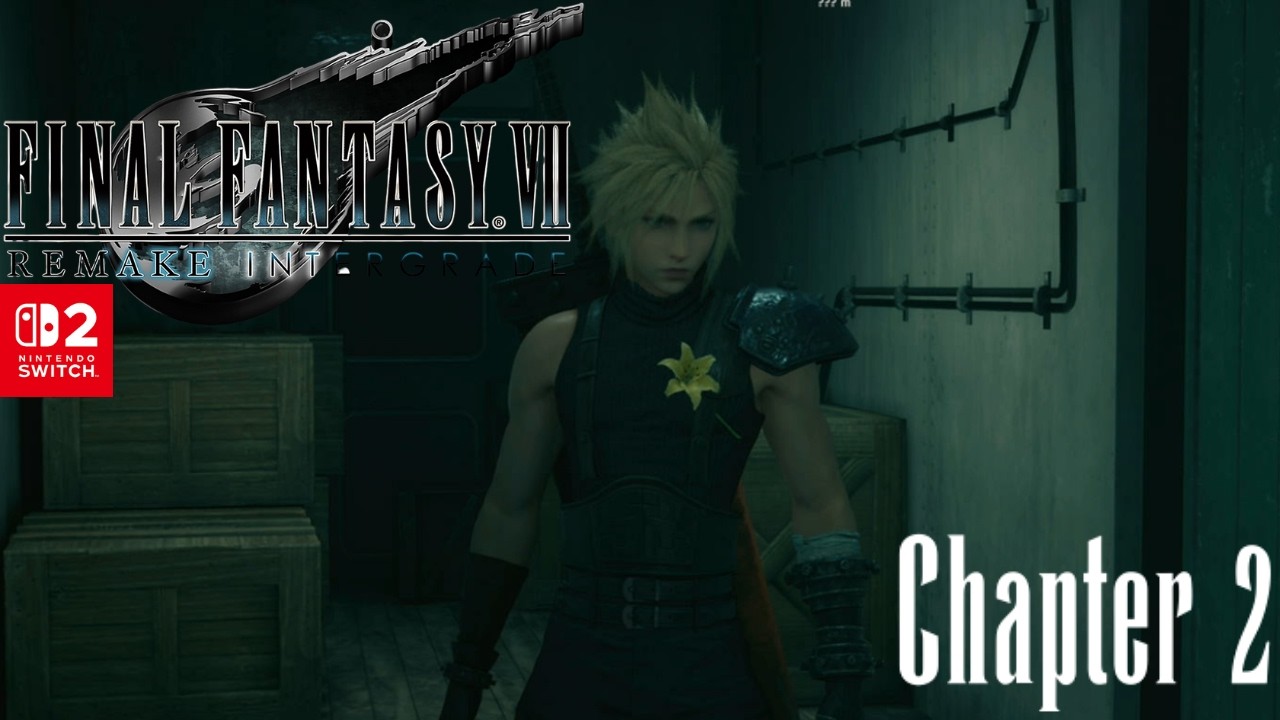 Final Fantasy 7 Remake Switch 2: Chapter 2 #live