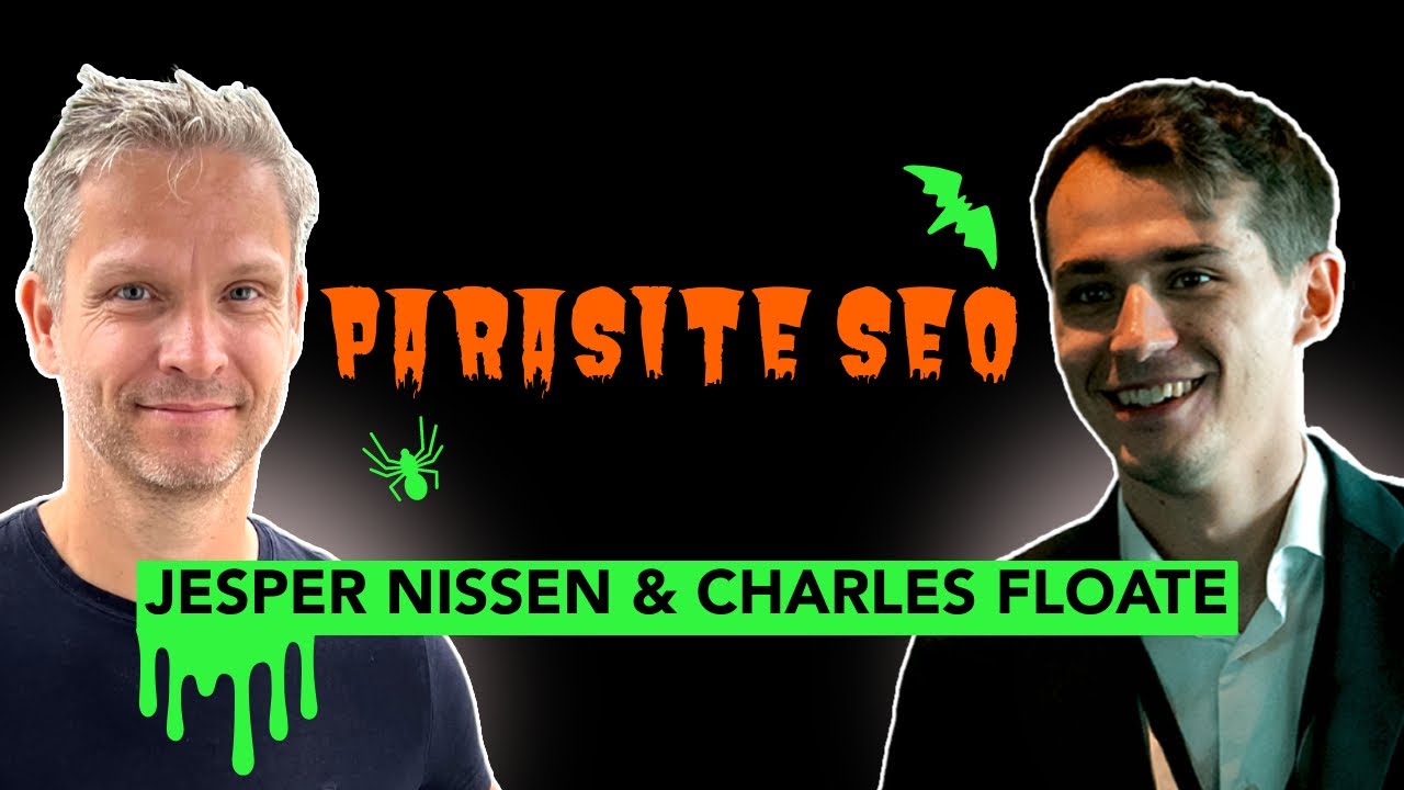 Parasite SEO z Charlesem Floate i Jesperem Nissenem