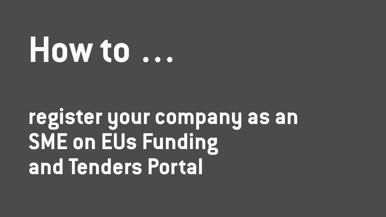 How to register your company as an SME for EUs Funding and Tenders Portal. A film by Swelife.