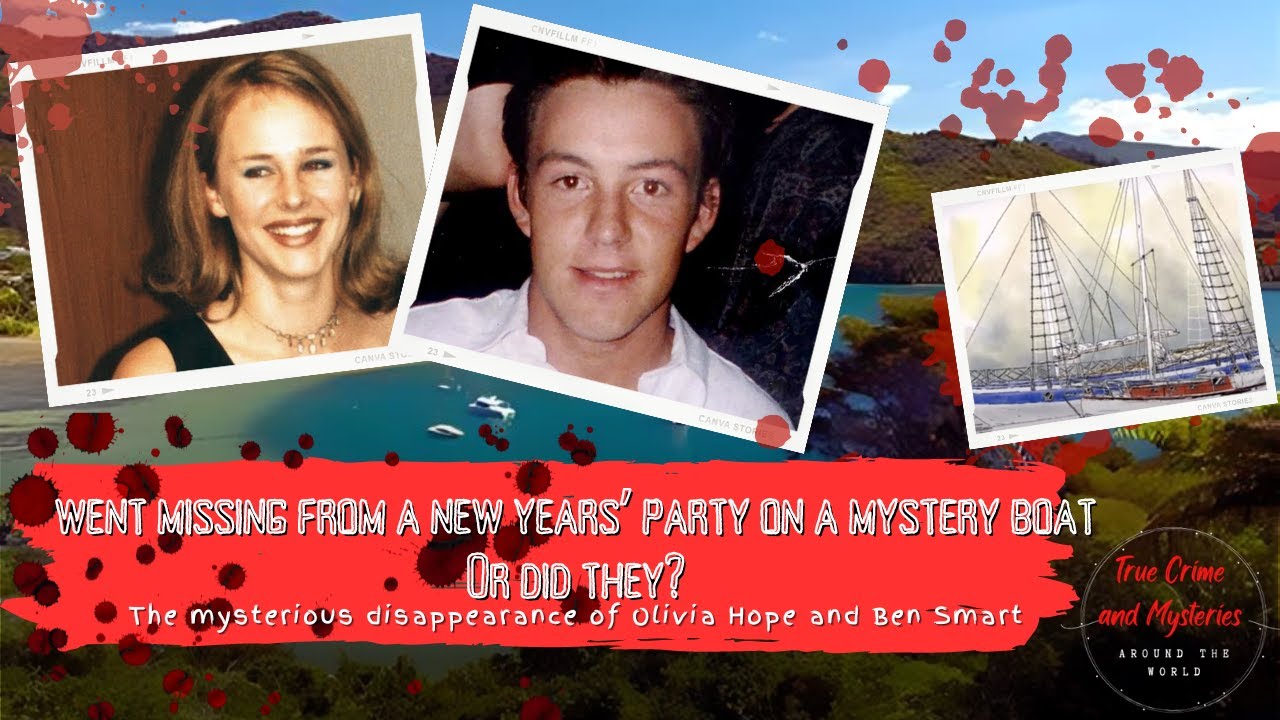 The Mysterious New Year's Eve Disappearance of Ben Smart and Olivia Hope: True Crime New Zealand