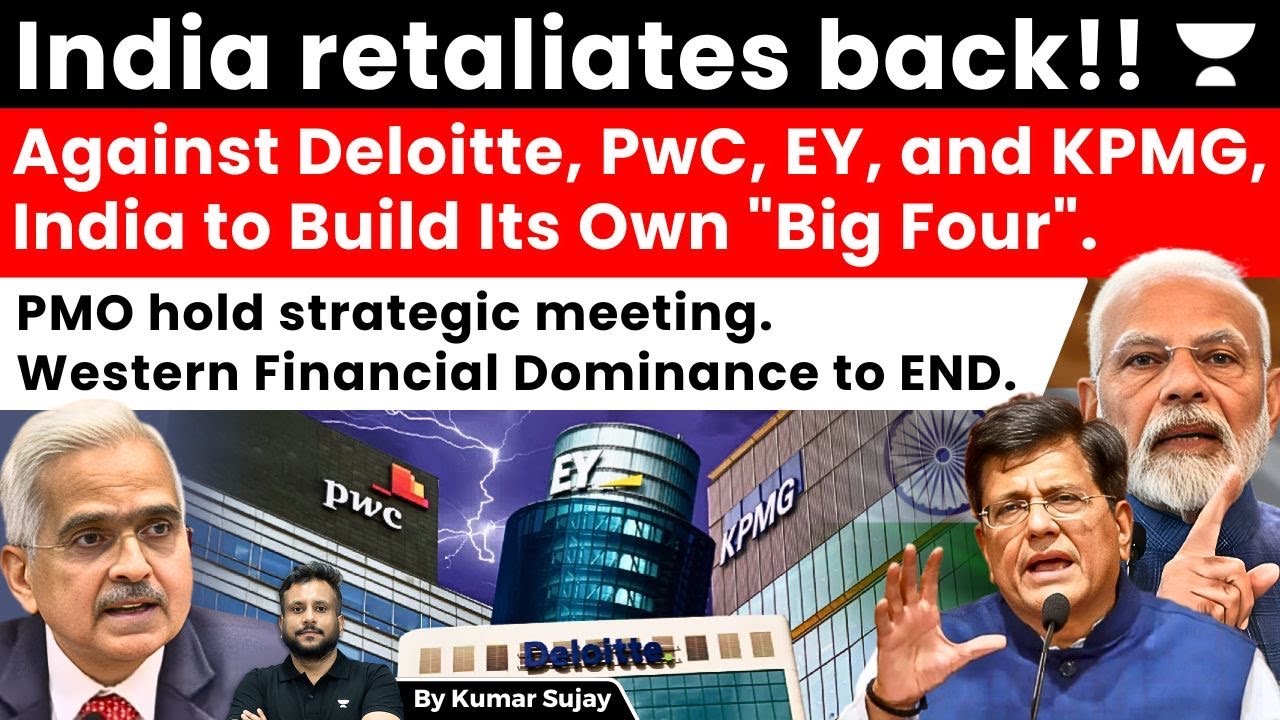 PMO Eyes 'India’s Own Big 4' to Rival Global Giants Like Deloitte, KPMG, EY, PwC