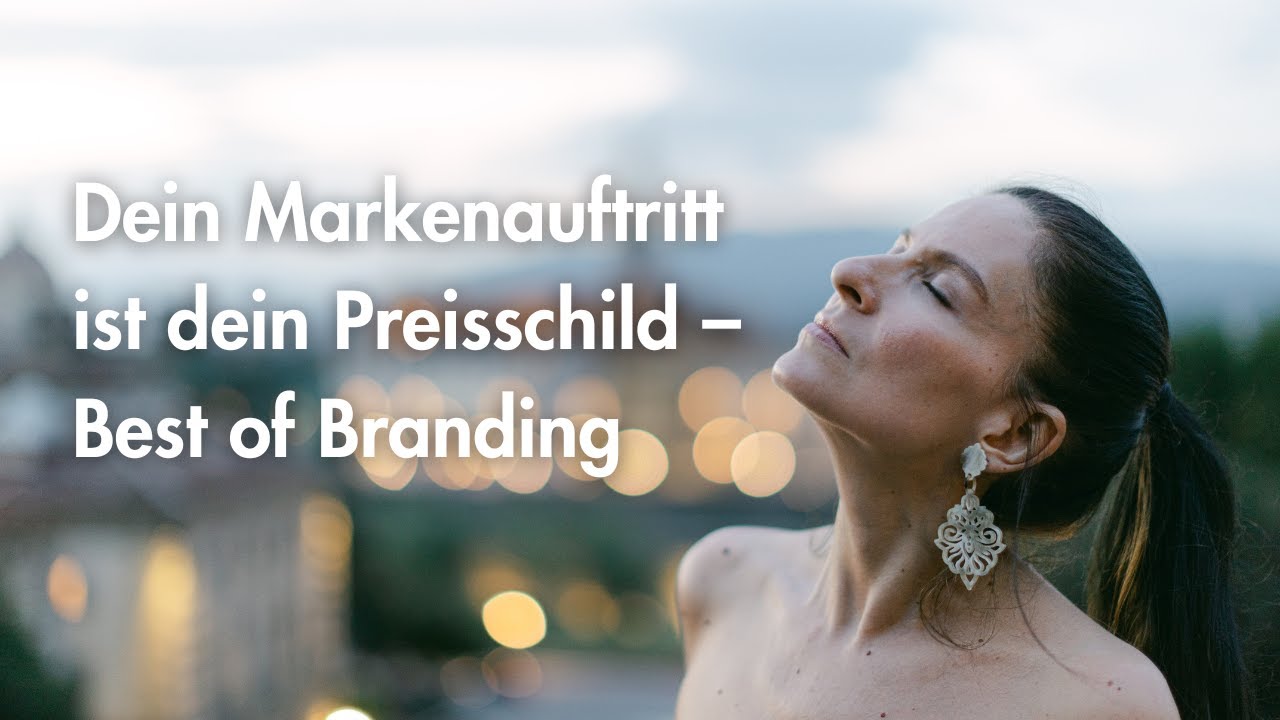 #027: Dein Markenauftritt ist dein Preisschild — Best of Branding