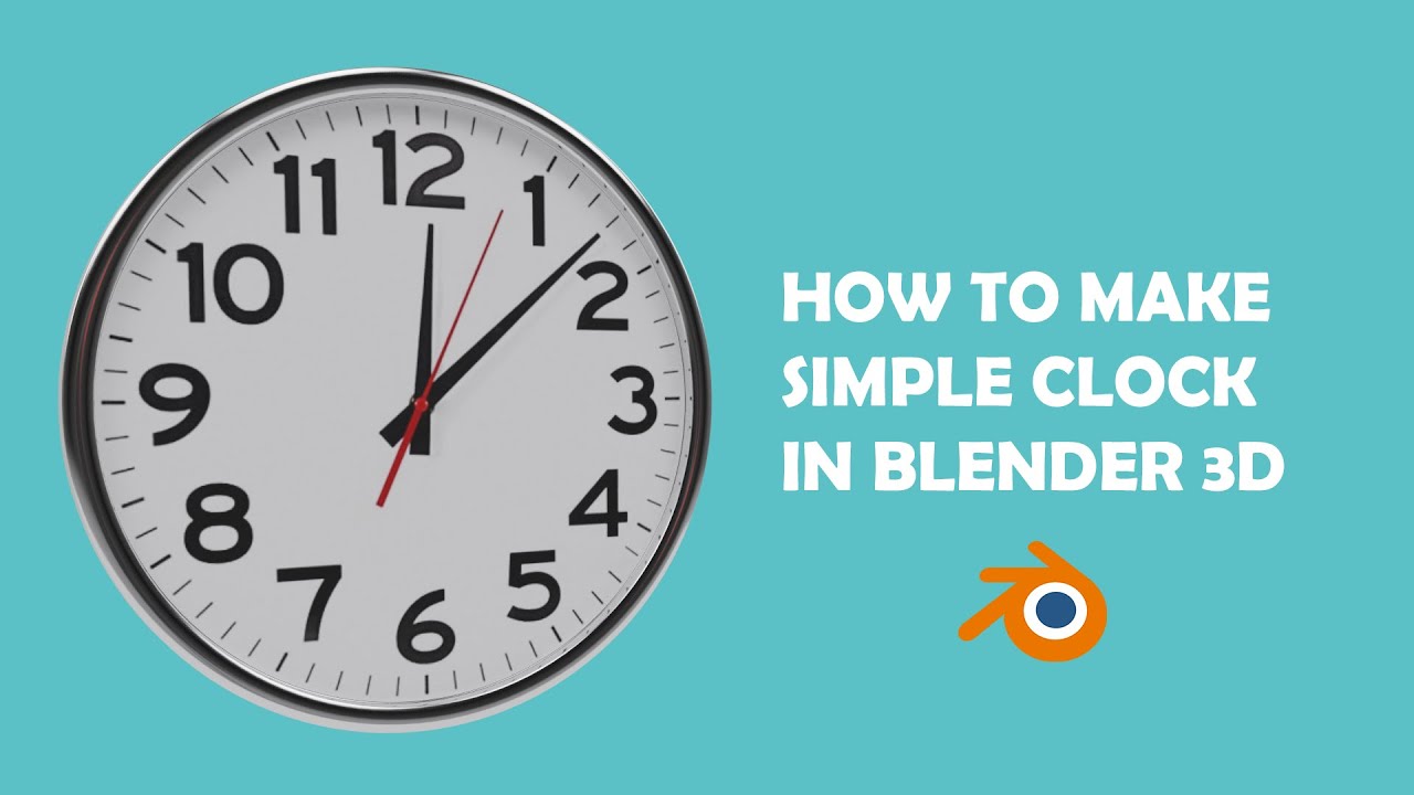 HOW TO MAKE SIMPLE CLOCK IN BLENDER - EASY