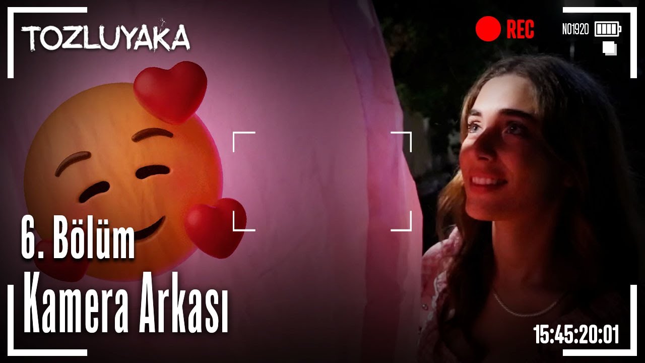 Tozluyaka 6. Bölüm Kamera Arkası 🎥