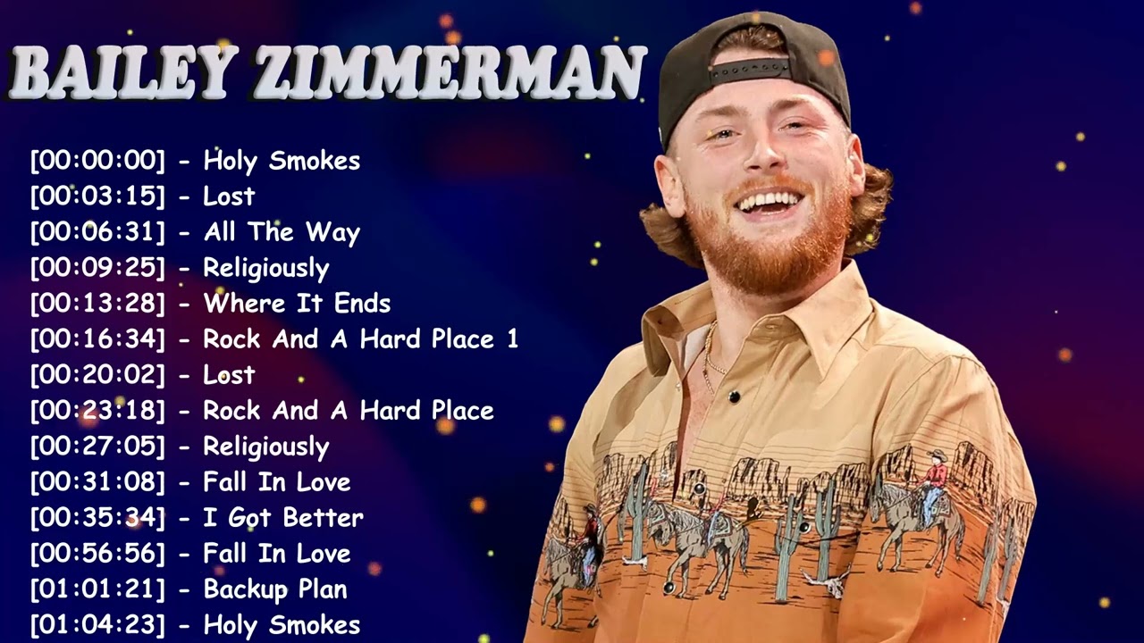 Modern country fire 2026 &ndash; Bailey Zimmerman greatest tracks