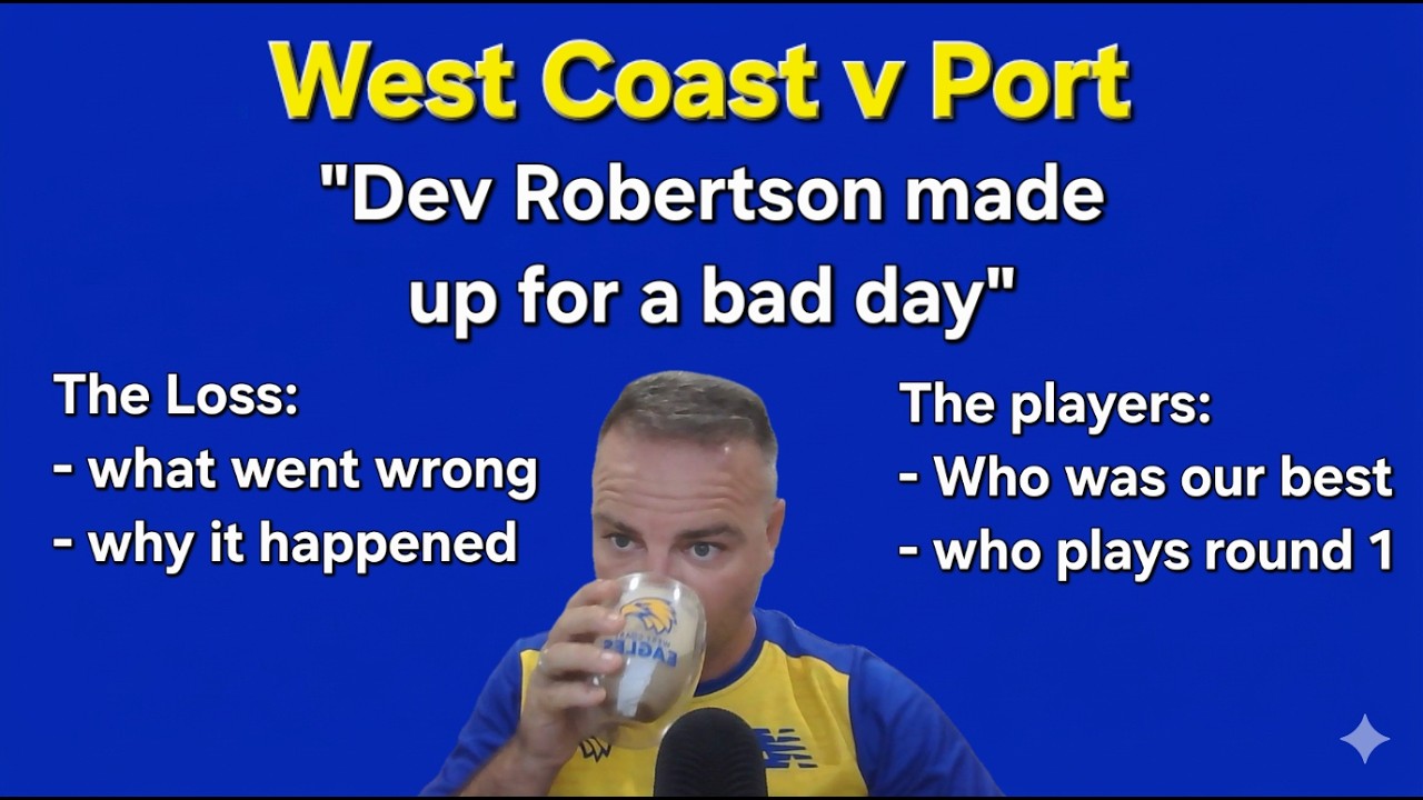 West Coast v Port: Deven Robertson made up for a bad day