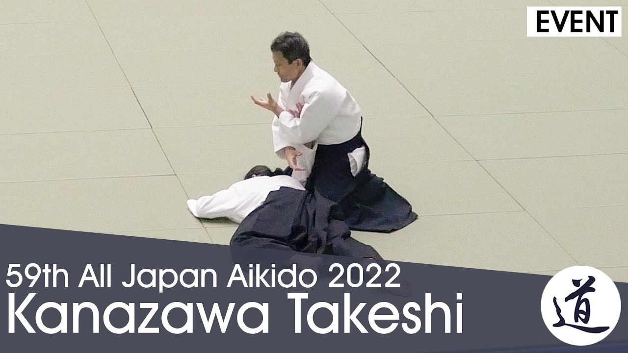 Kanazawa Takeshi Shihan - 59th All Japan Aikido Demonstration (2022)
