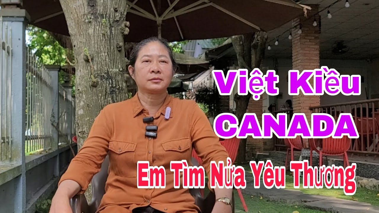 VIỆT KIỀU CANADA, GỌI EM NHÉ...