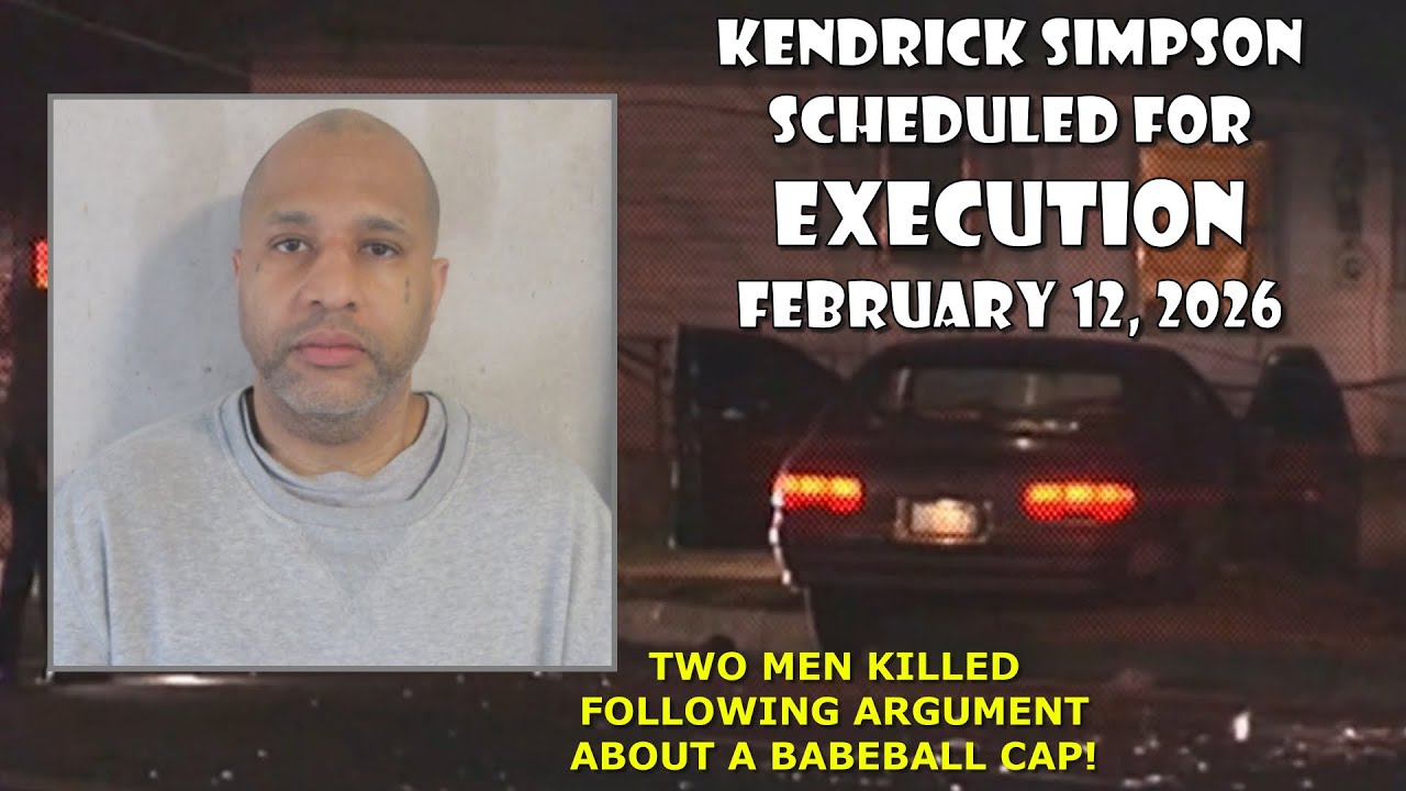 Scheduled Execution (02/12/26): Kendrick Simpson – Oklahoma Death Row – Murders in Oklahoma City