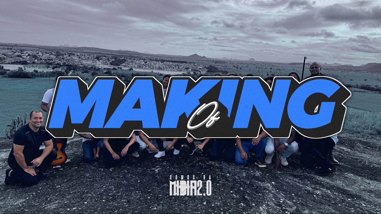 MAKING OF | CLIPE MEU LUGAR NO MUNDO 