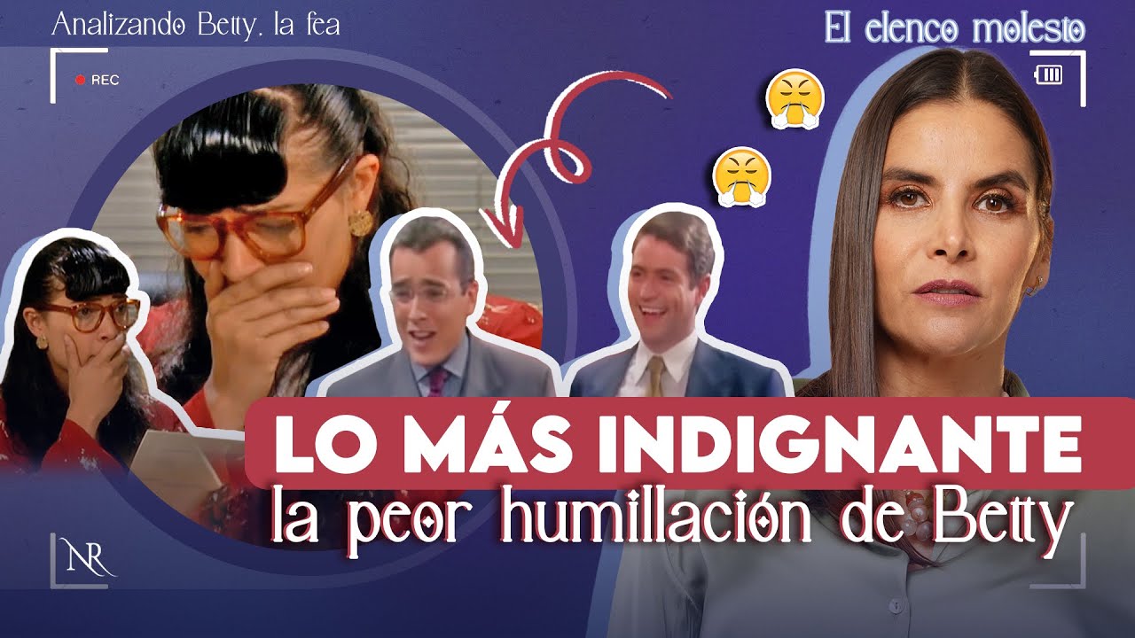 ¡LA ESCENA MÁS INDIGNANTE! El elenco estaba molesto 😤 La peor humillación | Analizando BETTY LA FEA