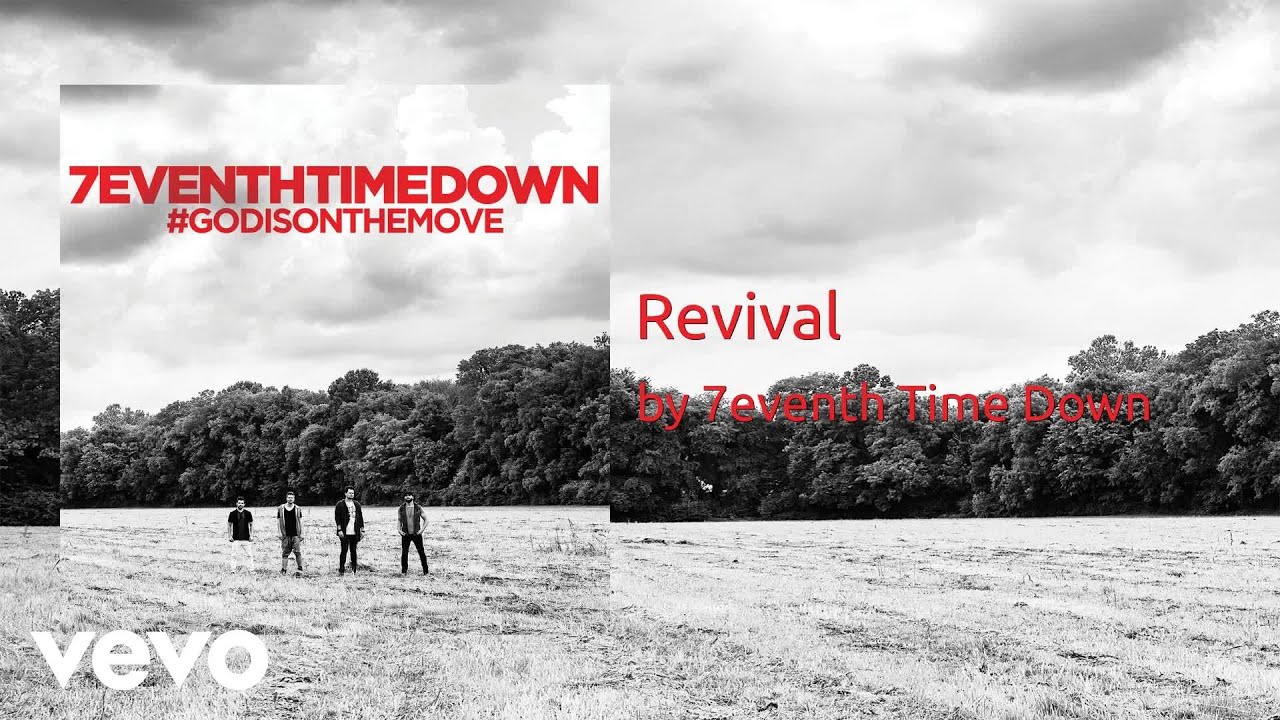7eventh Time Down - Revival (AUDIO)