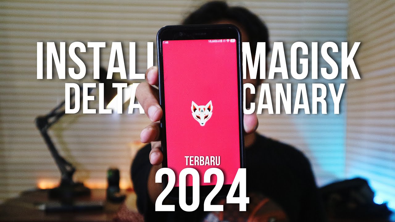 Tutorial Install Magisk Delta Kitsune Versi Canary (V26404) Terbaru 2024