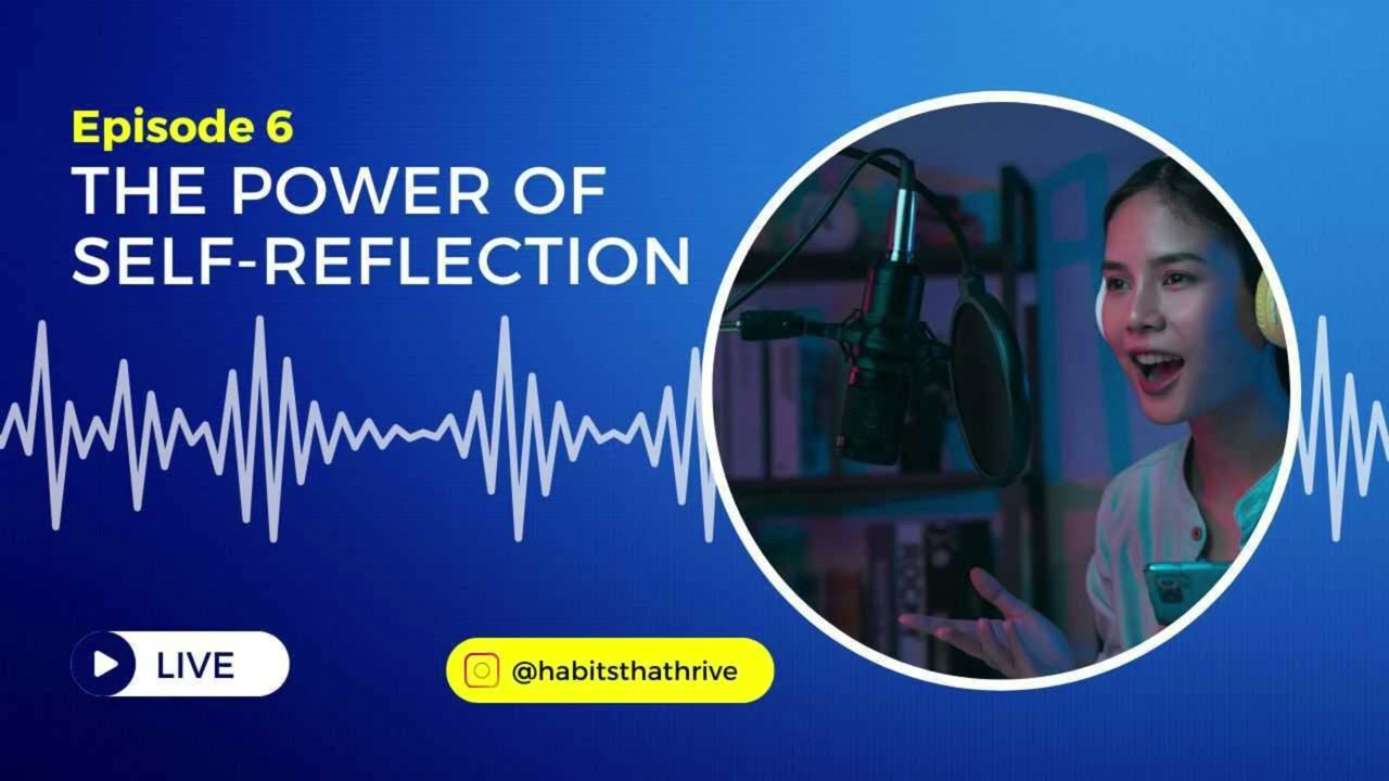 The Power of Self-Reflection In Habit Building
