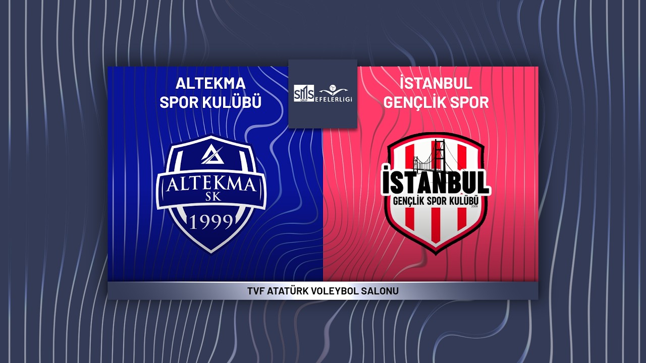 ALTEKMA - İSTANBUL GENÇLİK SMS Grup Efeler Ligi
