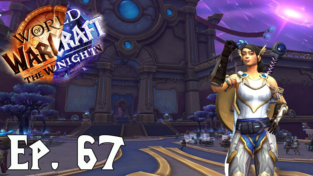 World of Warcraft - Ep. 67