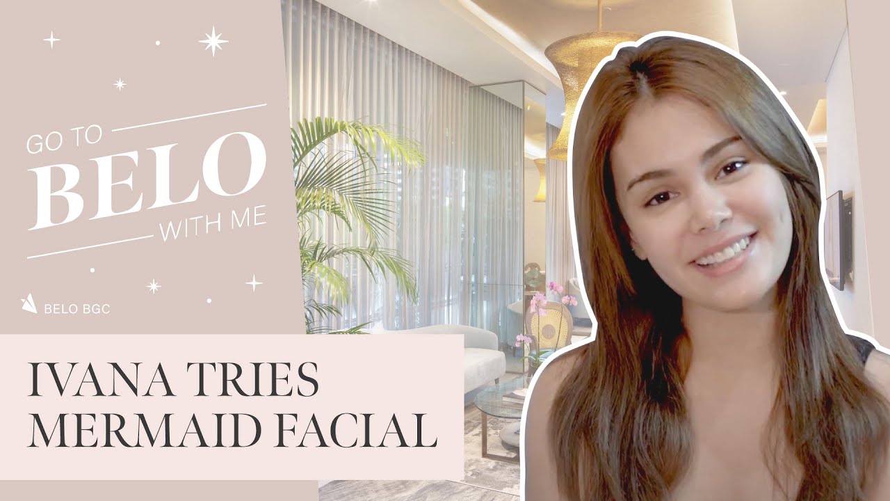 Go to Belo with Ivana Alawi! | Belo Medical Group