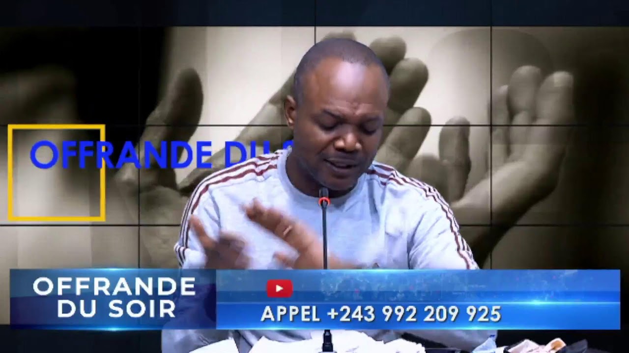 EN DIRECT OFFRANDE DU SOIR AVEC EVEQUE PAPY MALEKAMA