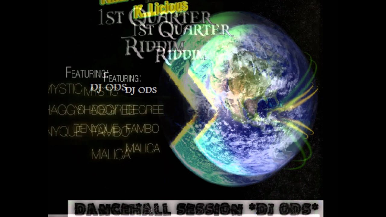 1ST QUARTER RIDDIM APRIL 2012 MIX  (DJ ODS)