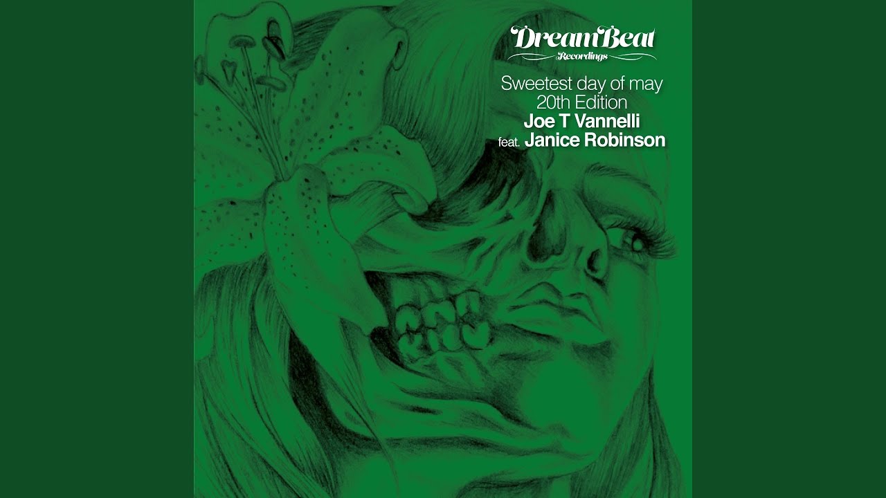 Sweetest Day of May (feat. Janice Robinson) (Joe T Vannelli Club Remastered)
