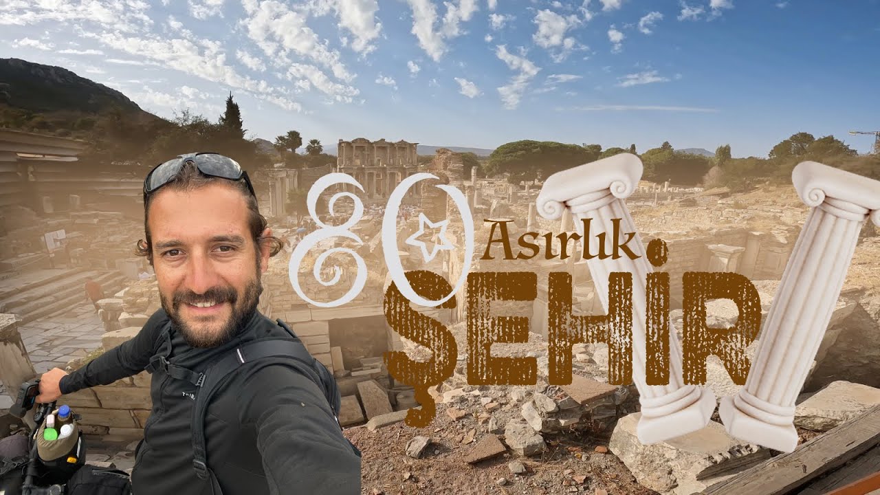EFES ANTİK KENTİ (4K) | ANTİK DİN-BİLİM-SANAT-KÜLTÜR MERKEZİ | BİSİKLETLE TÜRKİYE TURU #32