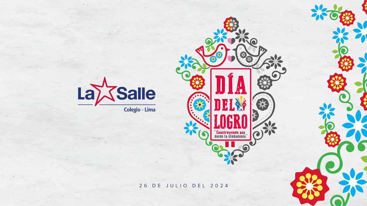 DIA DEL LOGRO - 26 de JULIO 2024 - Actividad Central