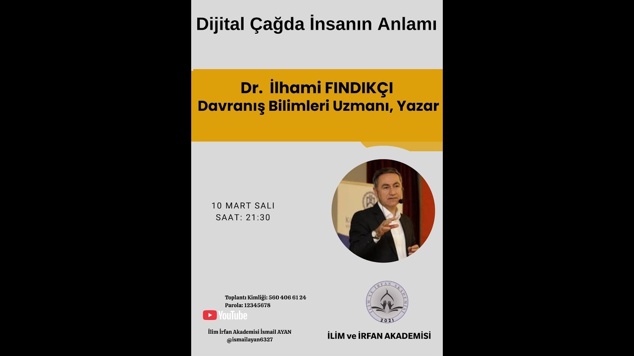 Dr. İlhami FINDIKÇI  Dijital Çağda İnsanın Anlamı