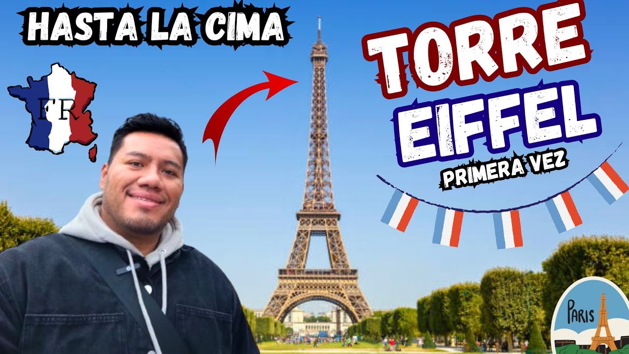 CUÁNTO CUESTA subir a la TORRE EIFFEL en 2024 || MI PRIMERA VEZ hasta la CIMA