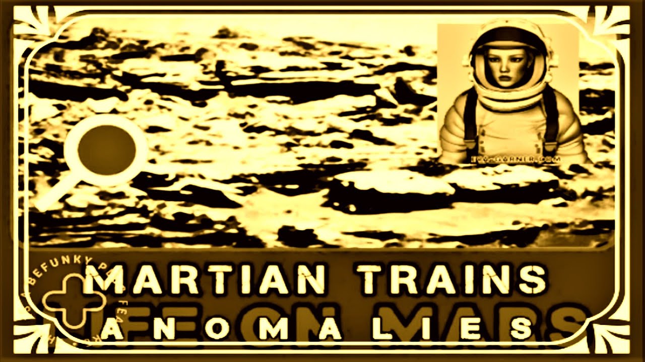 Mars Anomalies: The MARTIAN TRAINS ON MARS Anomaly - Mars NASA Discovery (Historic Exobiology)