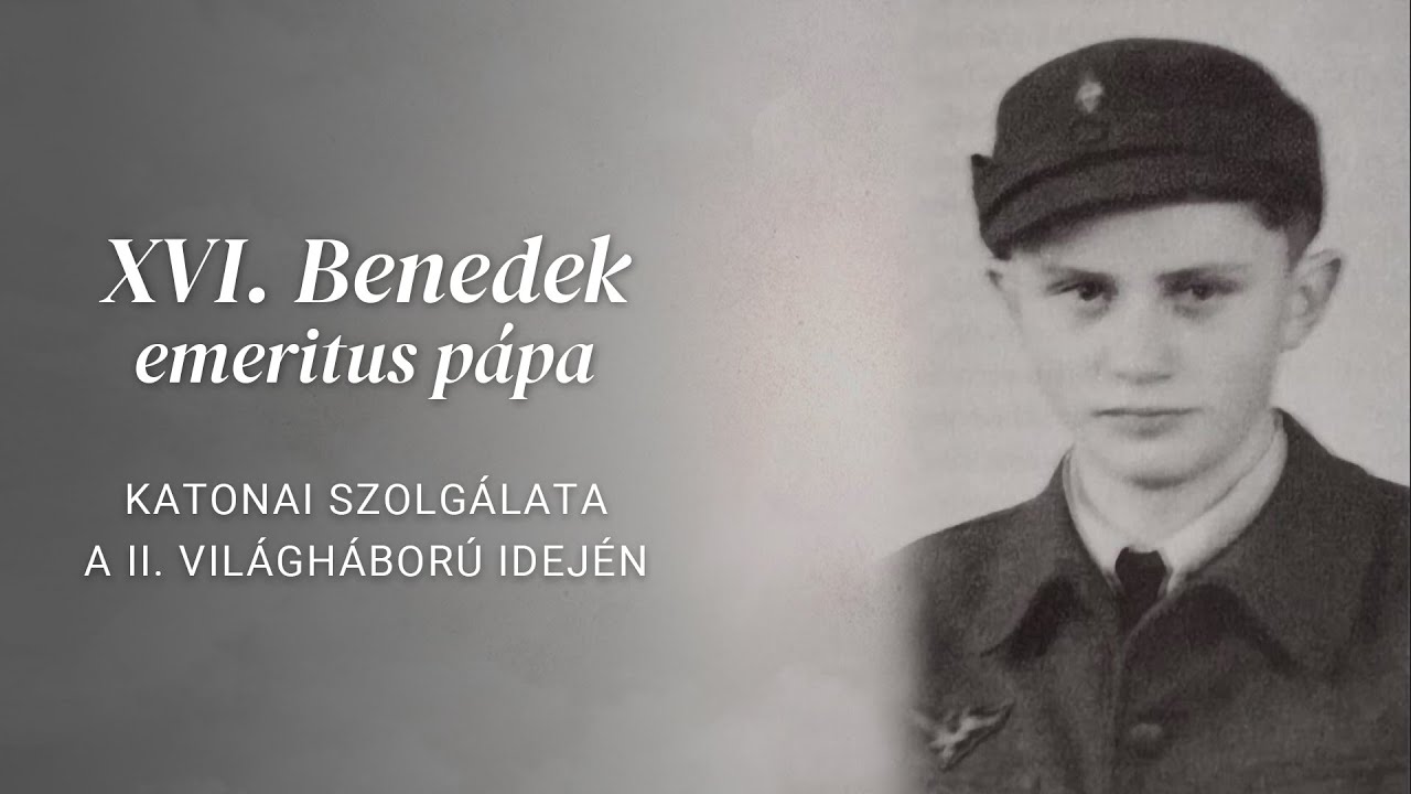 XVI. Benedek emeritus pápa katonai szolgálata a II. világháború idején