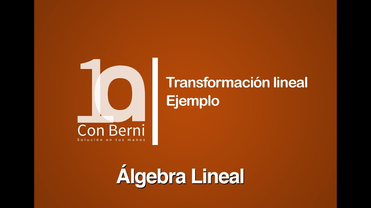 Transformación lineal I Ejemplo 1