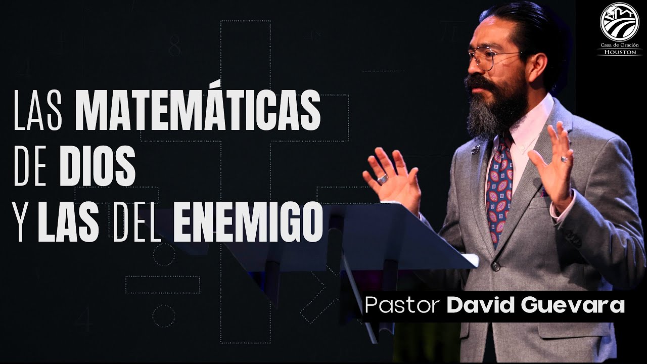 David Guevara | Las matemáticas de Dios y las del enemigo | 07/18/25