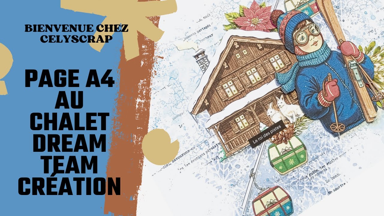 PAGE A4 AU CHALET SUR UN AIR MONTAGNARD DREAM TEAM CRÉATION