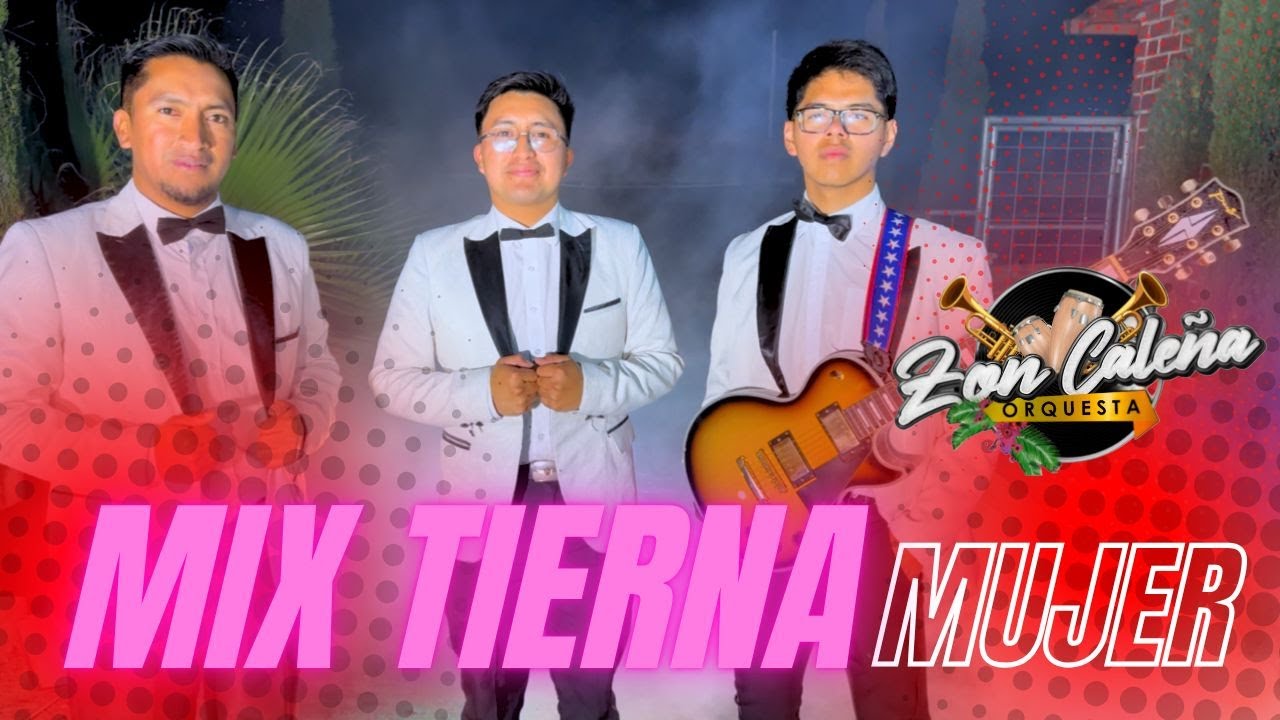 MIX TIERNA MUJER/ZON CALEÑA