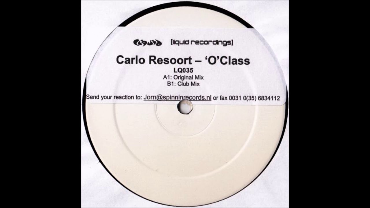 Carlo Resoort - 'O' Class (Original Mix) (2003)