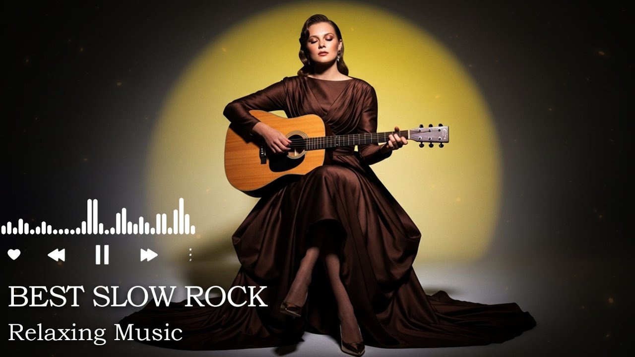 Relaxing Slow Rock Songs | Classic Ballads with Deep Emotions