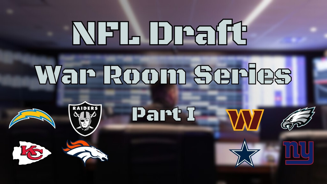 NFL Draft War Room Series: Part I