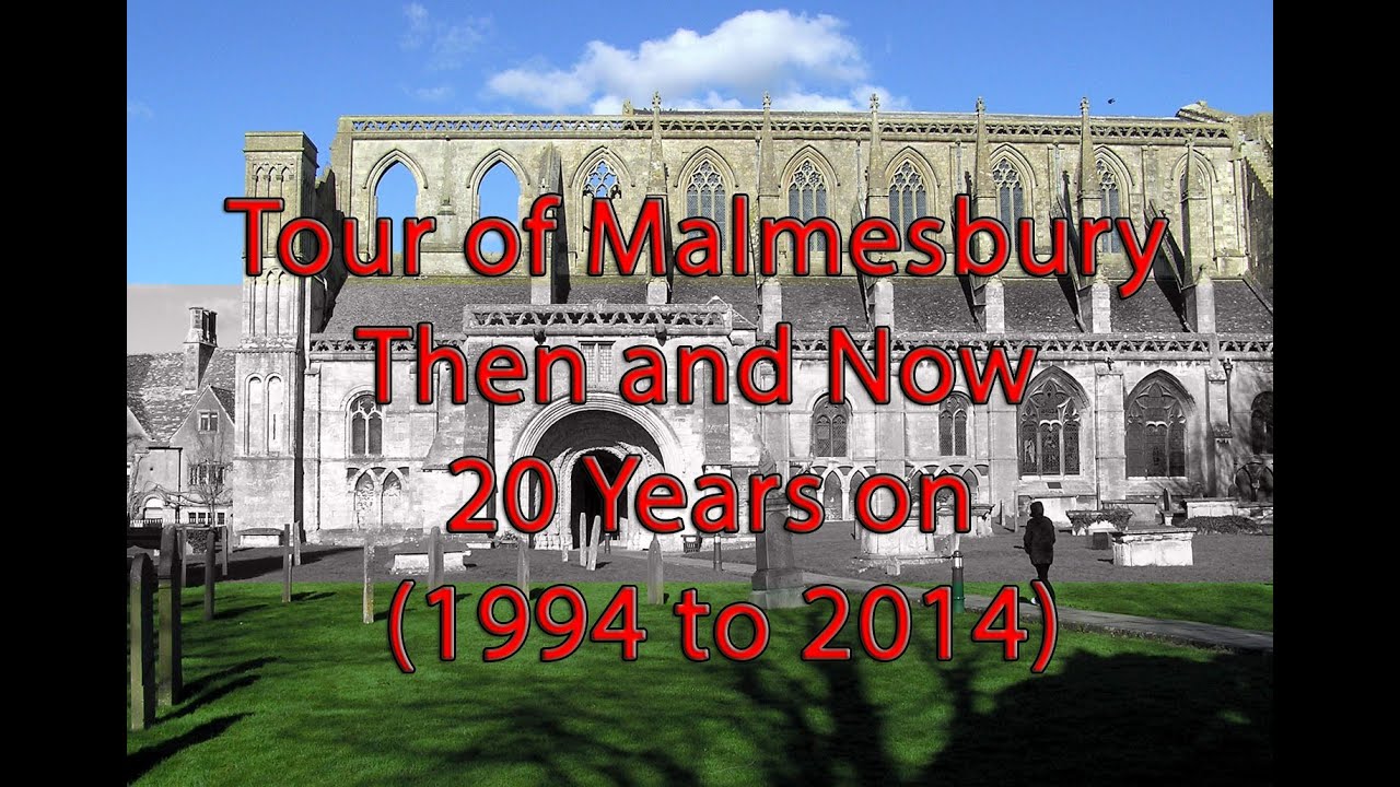 Tour of Malmesbury Then and Now 20 Years on (1994 to 2014)