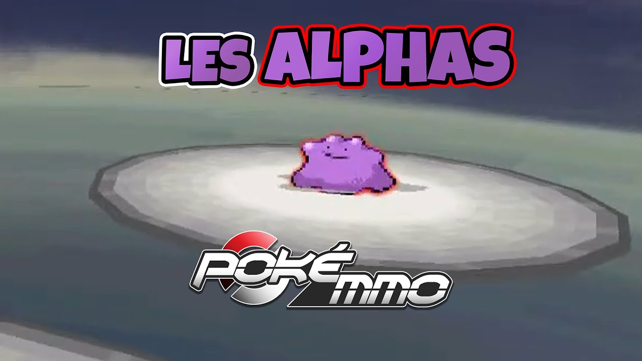 TOUT savoir sur les ALPHAS dans Pok&eacute;MMO (Capture, Breeding...)