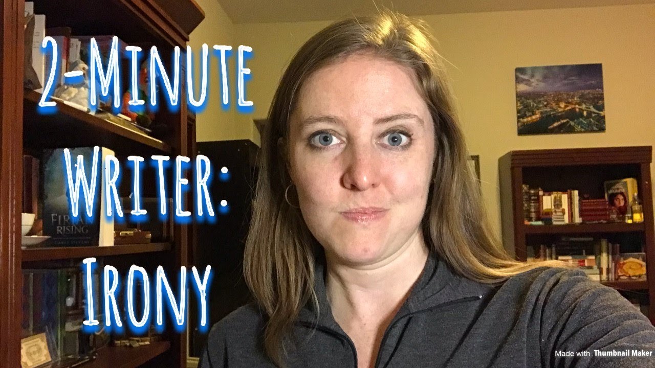 2-Minute Writer: Irony