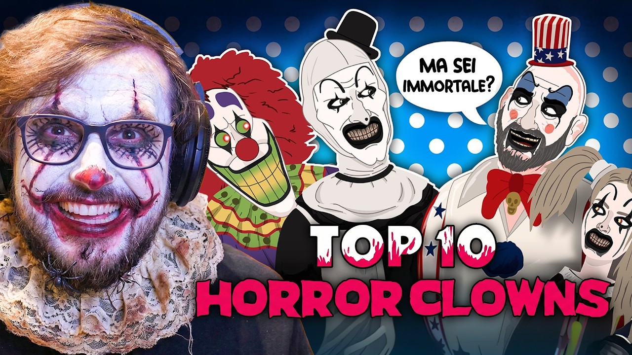 TOP 10 CLOWN PIÙ SPAVENTOSI DEL MONDO! *FINALE INASPETTATO*