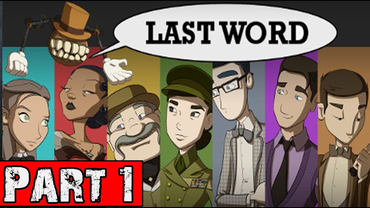 Last Word Walkthrough Part 1 NO COMMENTARY Gameplay Lets Play