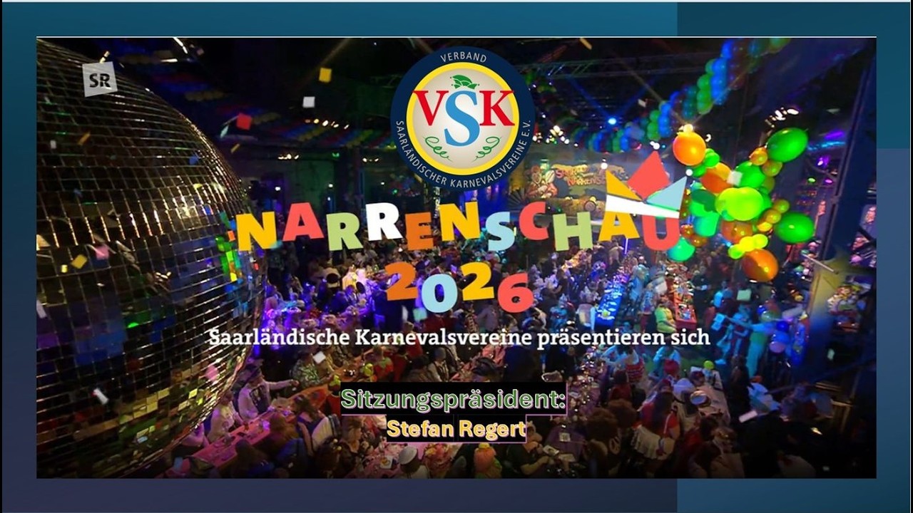 Saarländische Narrenschau 2026 Kappensitzung: SiPrä Stefan Regert, De Läädisch, Die Konsorten, VSK