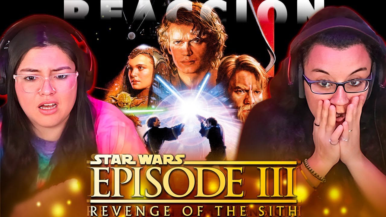 STAR WARS: EPISODIO III - LA VENGANZA DE LOS SITH (2005) 🛰️🕳️ POR PRIMERA VEZ | REACCIÓN💯