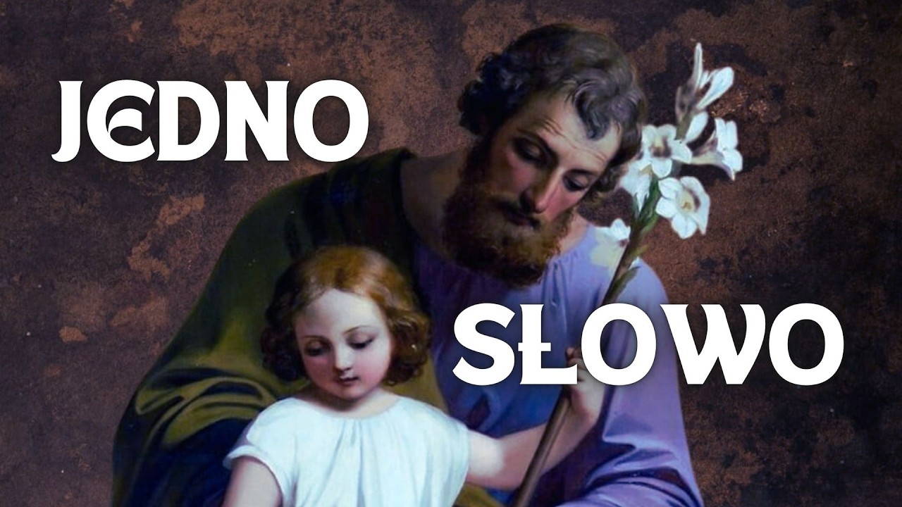O jednym słowie, które WYPOWIEDZIAŁ św. Józef (dopowiedzenie)